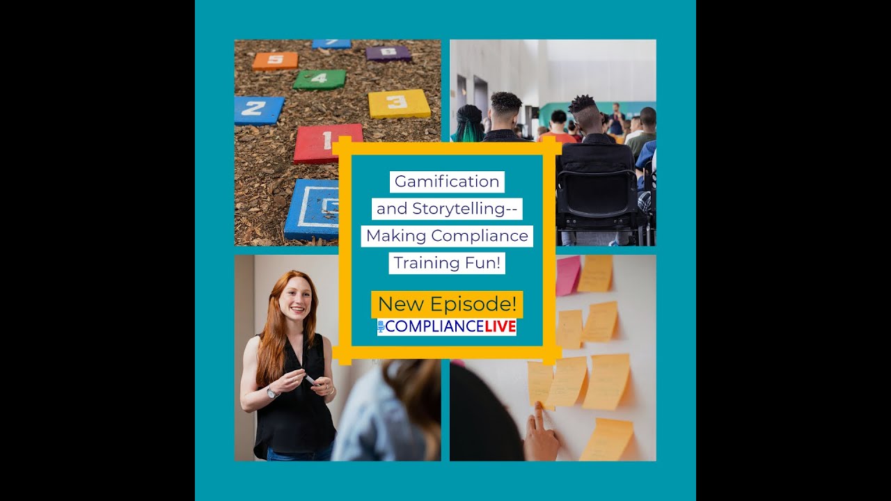 Episode 28: Gamification and Storytelling--Making Compliance Training Fun!
