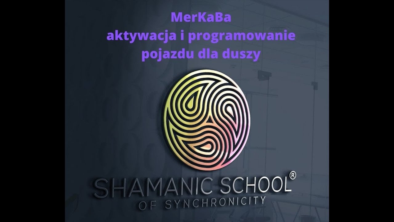 MerKaBa- aktywacja i programowanie pojazdu dla świadomej duszy
