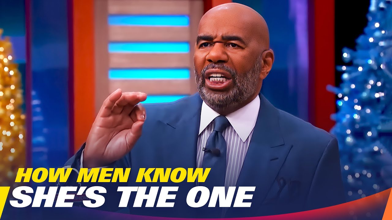 Signs She’s the One You Don’t Lose | Steve Harvey