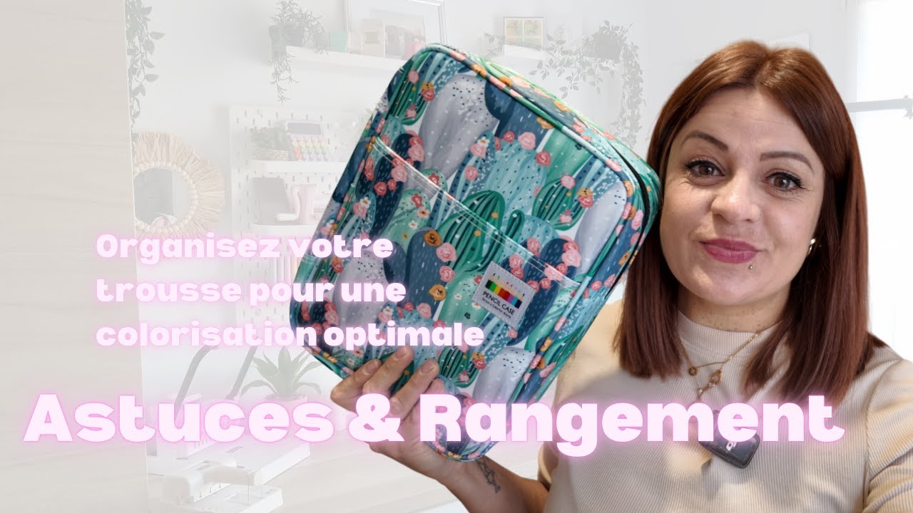 Astuces & Rangement : Organisez votre trousse pour une colorisation optimale #colorisation #atelier