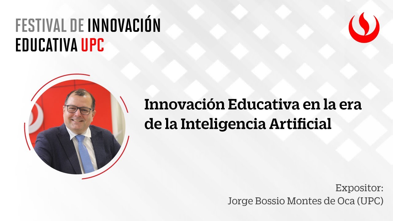 Bienvenida al FIE 2023 y Charla Innovación Educativa en la era de la Inteligencia Artificial