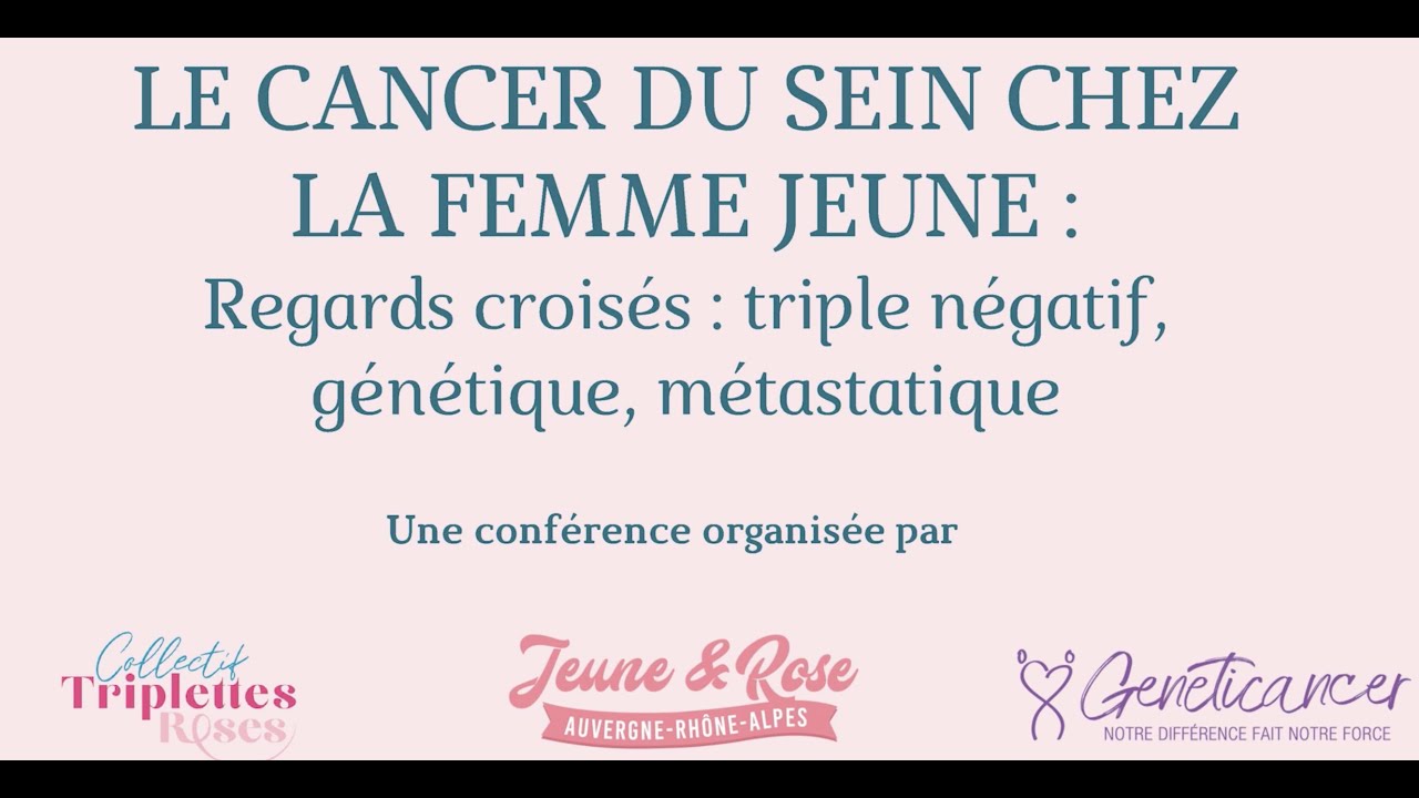 Le cancer du sein chez la femme jeune - Regards croisés