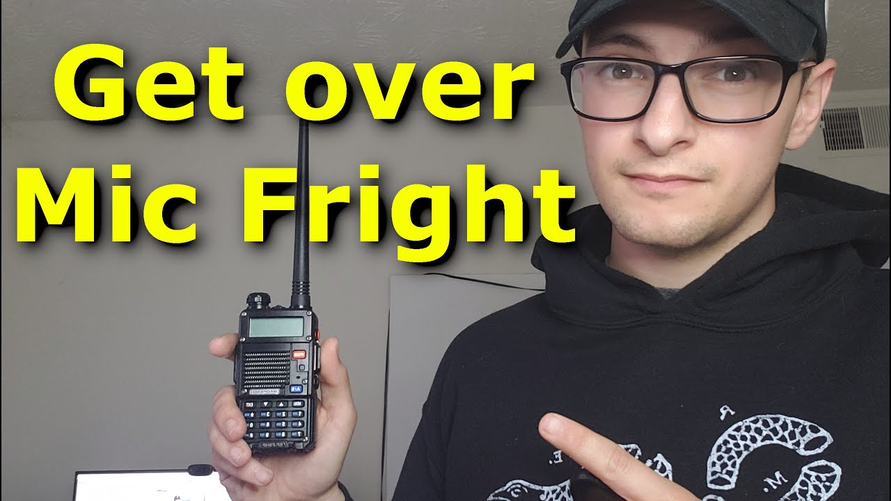 How to Overcome Mic Fright, Calling CQ and your First Radio Contact