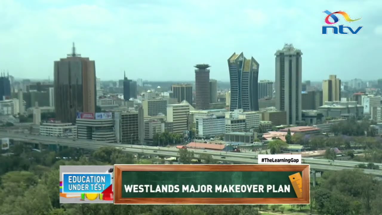 Nairobi County earmarks Westlands for new development plan to address congestion