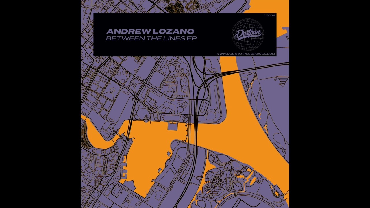 Andrew Lozano - Let Me Go (Original Music) - Dustpan recordings