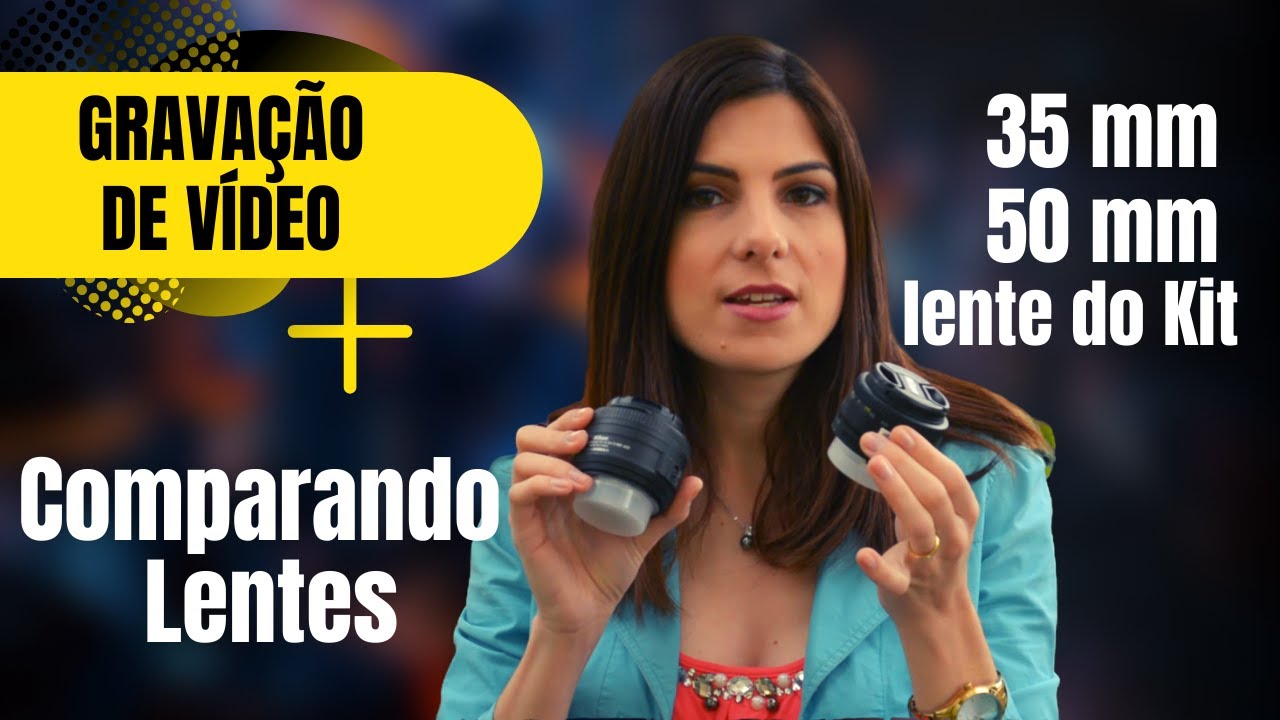 Lentes para grava&ccedil;&atilde;o de v&iacute;deo | Compara&ccedil;&atilde;o Nikon 35mm x 50mm x Lente do Kit