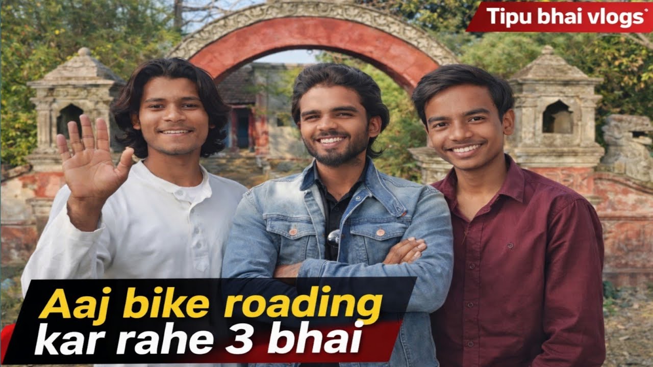 #Aaj bike roading kar rahe 3 bhai 🤟😇