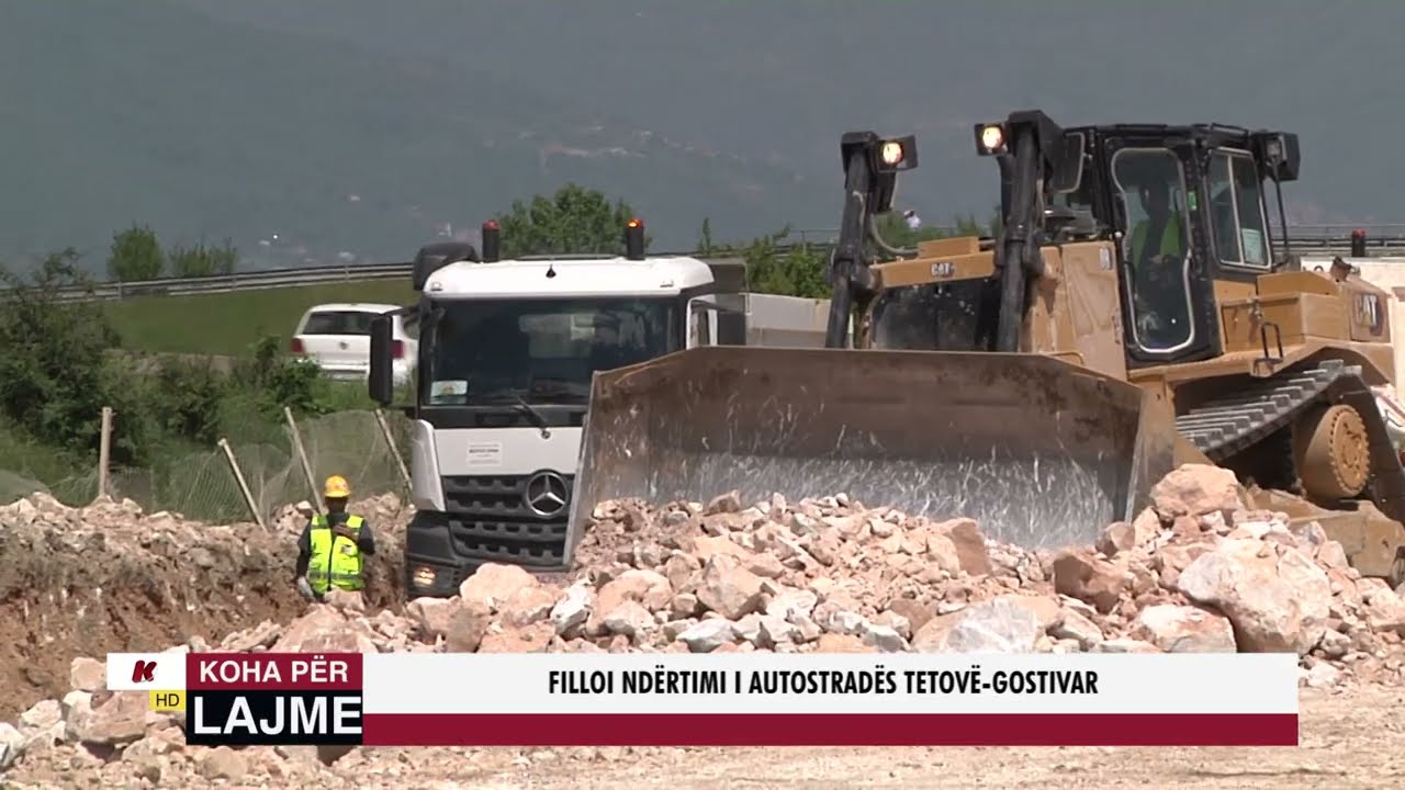 FILLOI NDËRTIMI I AUTOSTRADËS TETOVË - GOSTIVAR