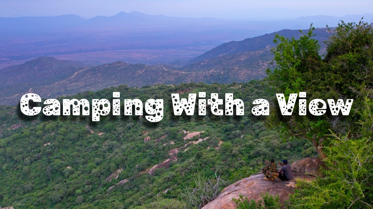 Camping With a View!! Mukogodo Forest Adventure.