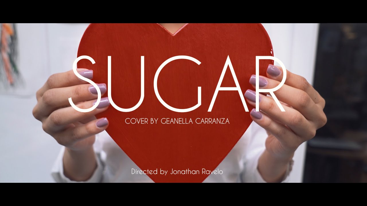Sugar - Maroon 5 - Geanella ft Kidus Cover