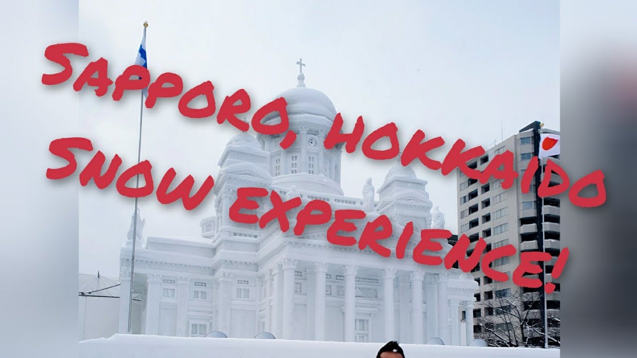 My Sapporo, Hokkaido Snow Experience and Itinerary