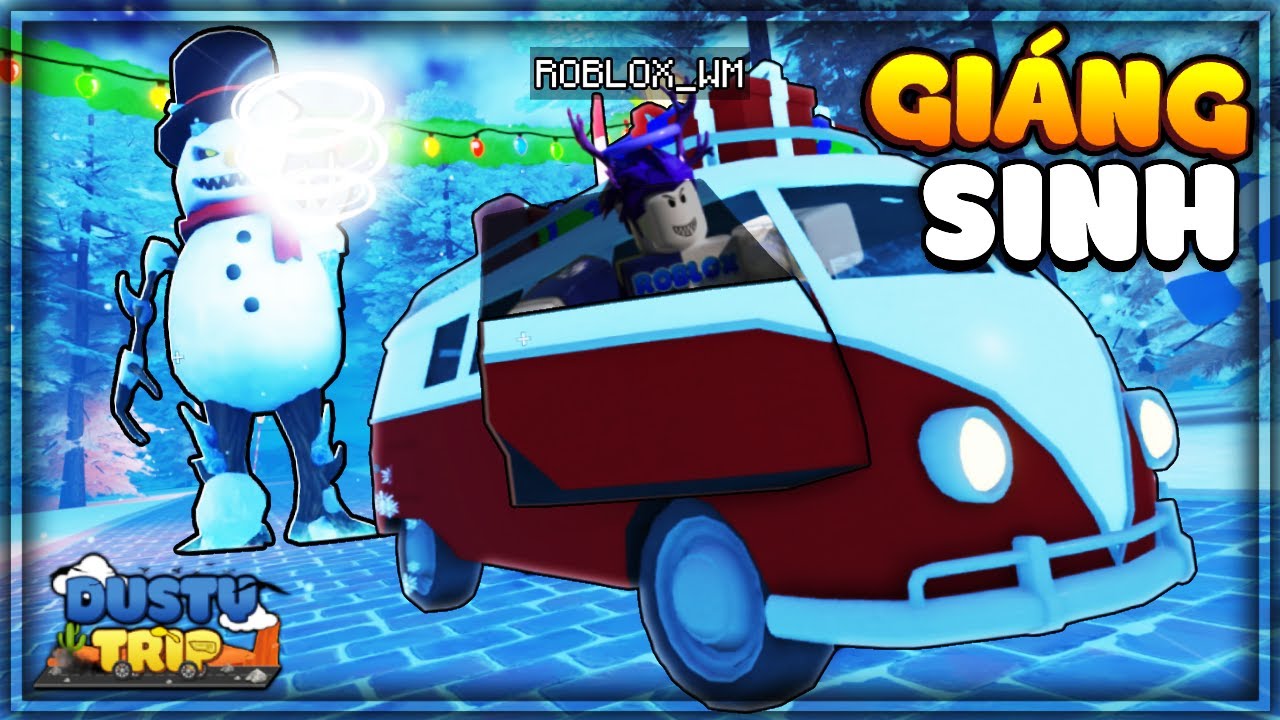 🥶A Dusty Trip Nhưng Mình Đi Săn Ông Già Noel =))))