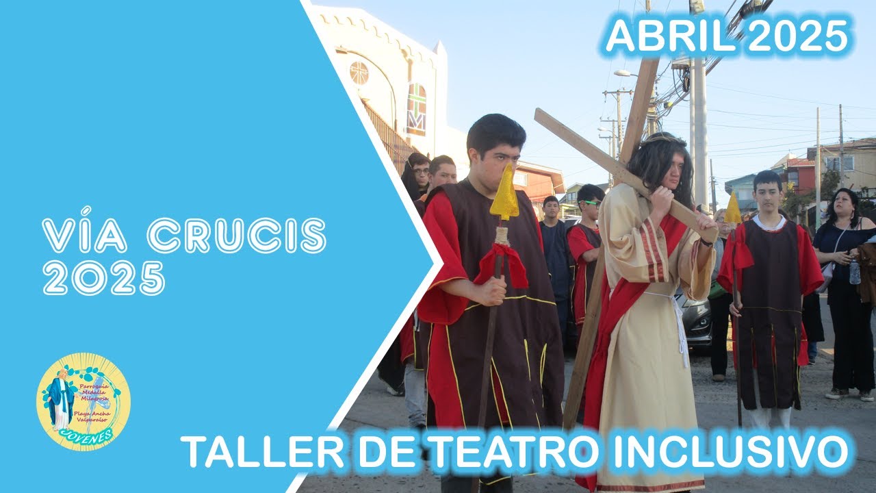 Vía Crucis 2025 - Parroquia Medalla Milagrosa
