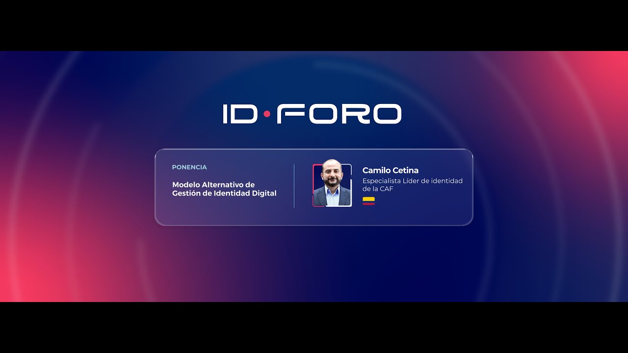 IDForo 2025 | Modelo Alternativo de Gestión de Identidad Digital