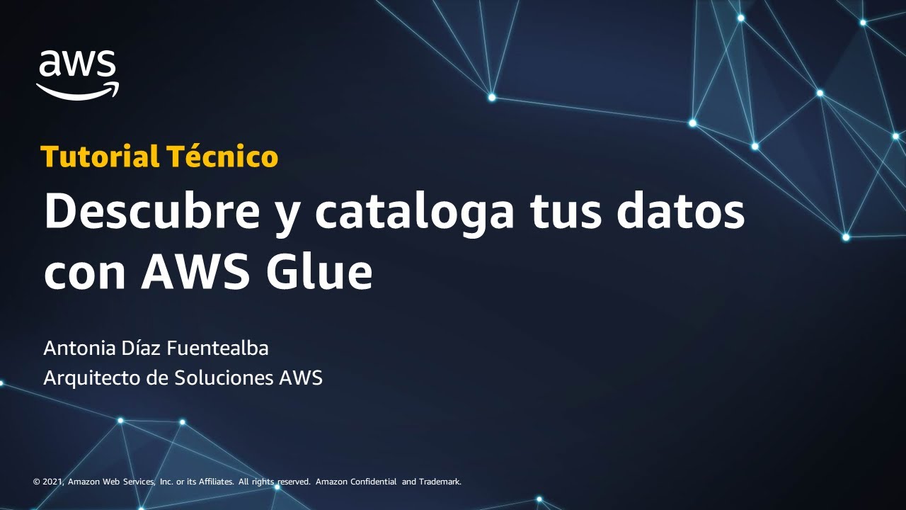 Descubre y cataloga tus datos con AWS Glue - Español