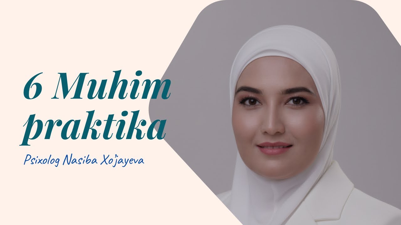 6 ta Muhim praktika 