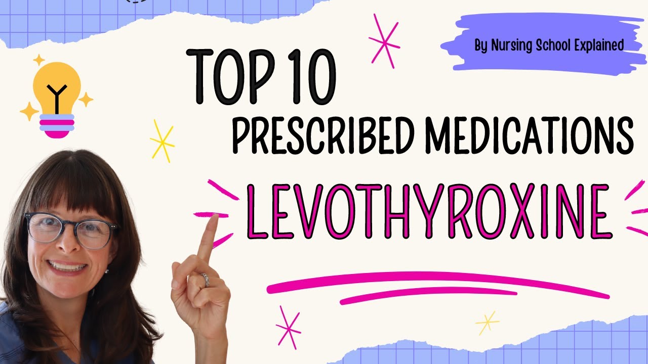 Top 10 Prescribed Medications: LEVOTHYROXINE #pharmacology
