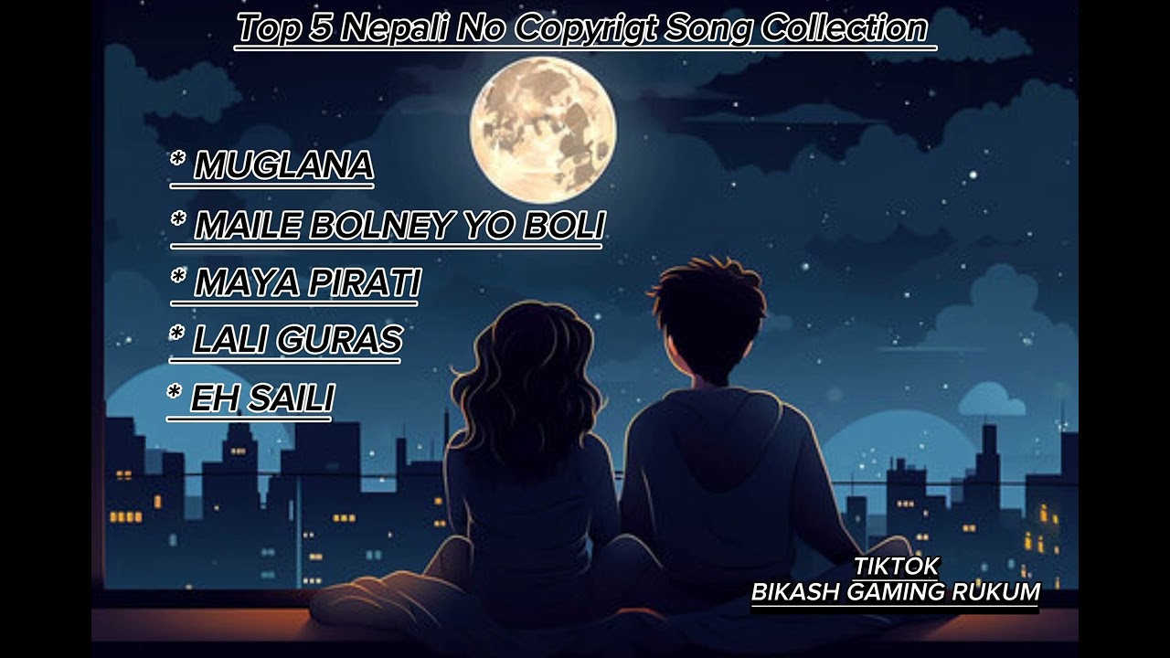 Top 5 Song Nepali No Copyright
