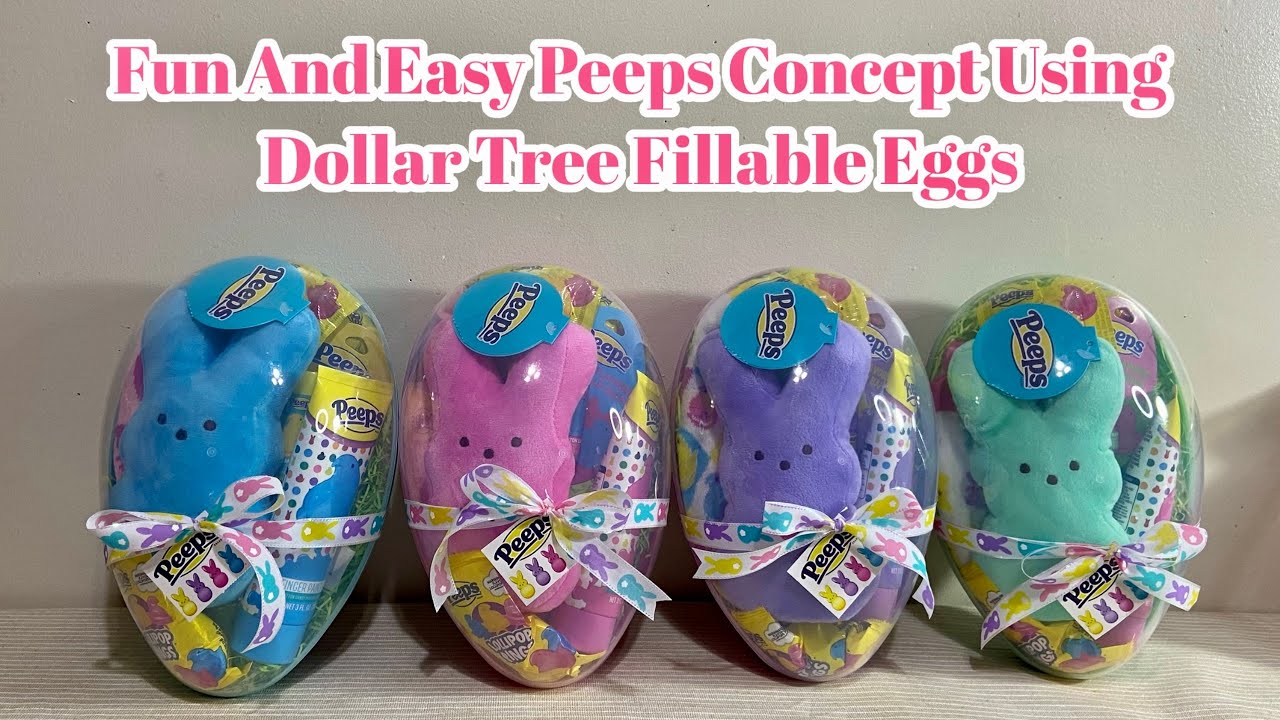 Fun and Easy Peeps Concept using Dollar Tree Fillable Eggs