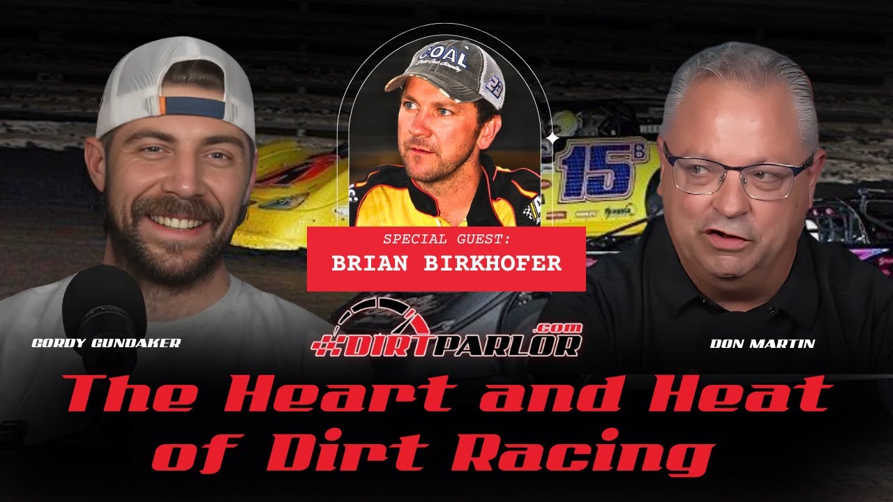 The Heart and Heat of Dirt Racing with Brian Birkhofer [EPISODE 29]