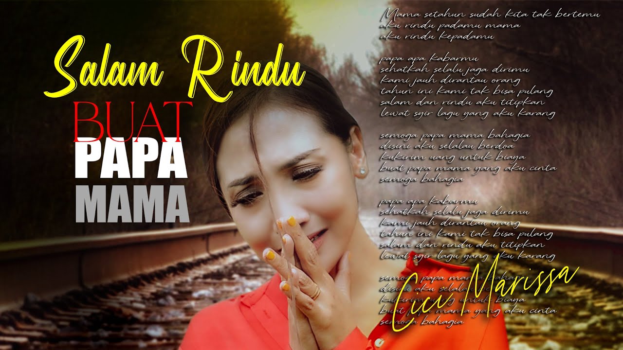 SALAM RINDU BUAT PAPA MAMA / CICI MARISSA LAGU SLOW ROCK  MELAYU TERBARU 2021/ SANGAT MENYENTUH HATI