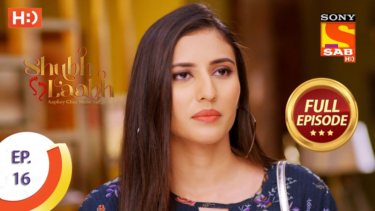 Shubh Laabh - Aapkey Ghar Mein - शुभ लाभ - आपके घर में - Ep 16 - Full Episode - 4th  October  2021