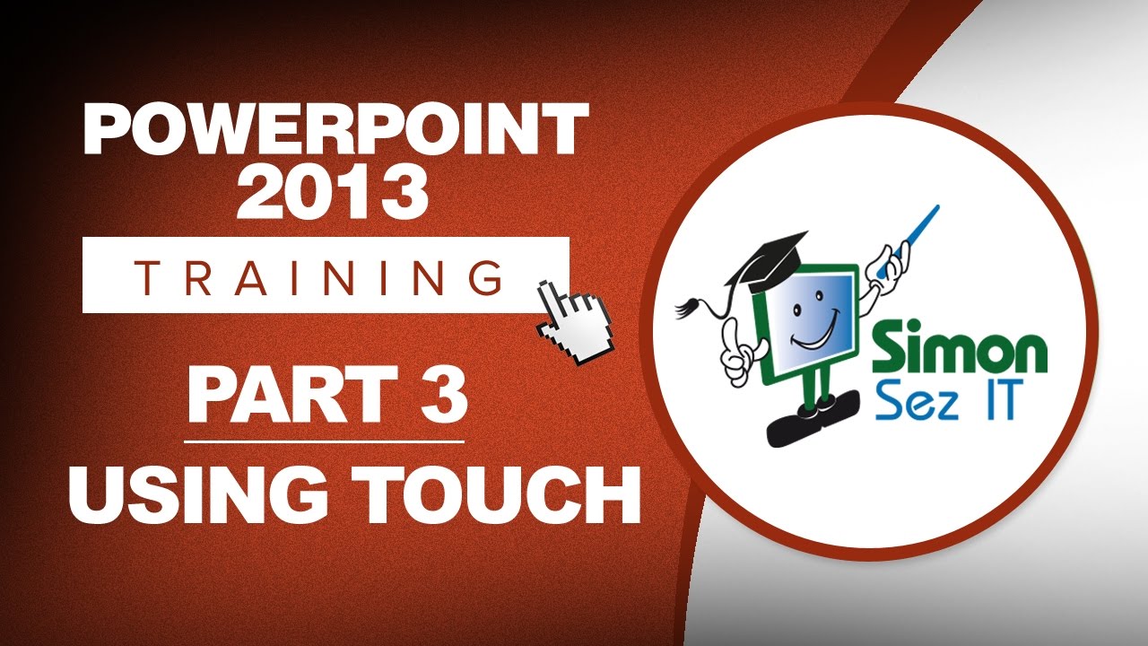 PowerPoint 2013 for Beginners Part 3: How to Use PowerPoint on a Touch Screen