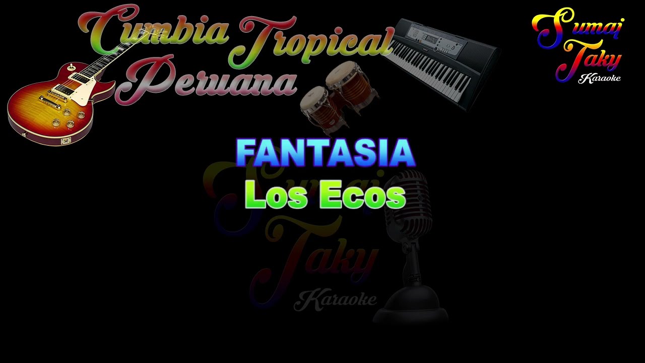 LOS ECOS FANTASIA KARAOKE