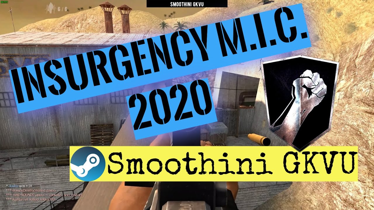 #16 Insurgency Modern Infantry Combat 2020