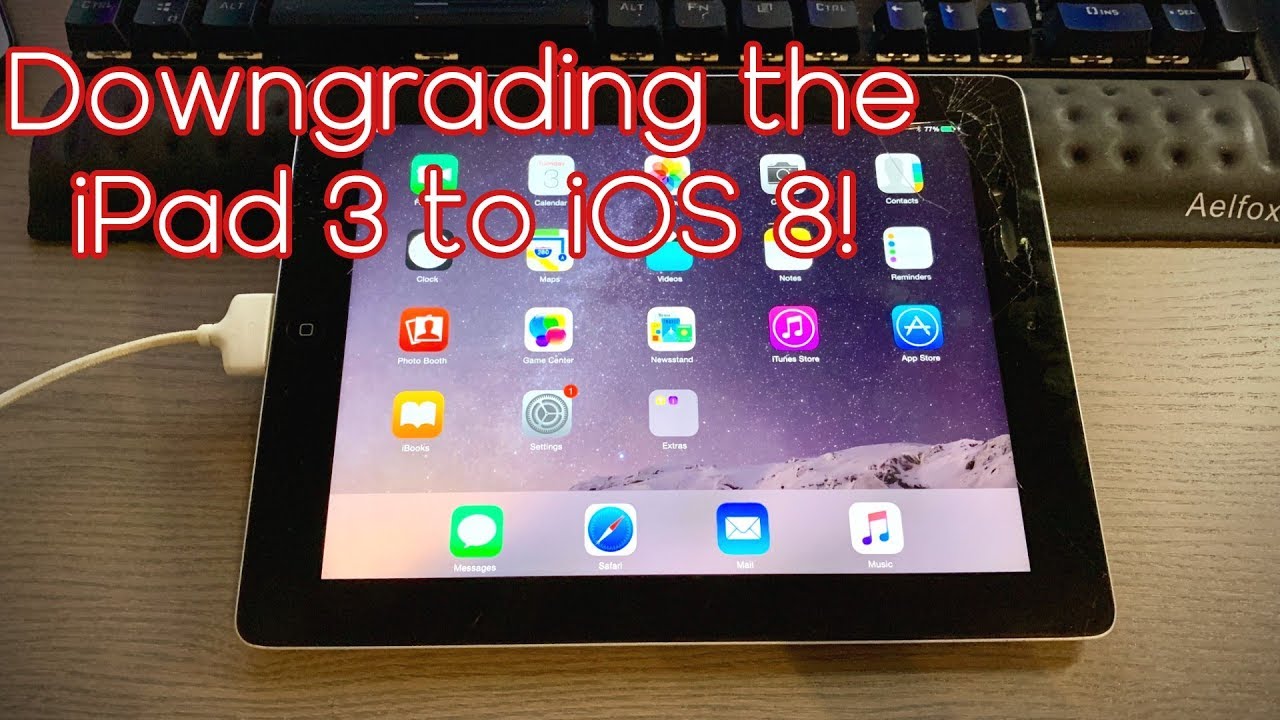 Downgrading the iPad 3 to iOS 8! (Totally not fun)