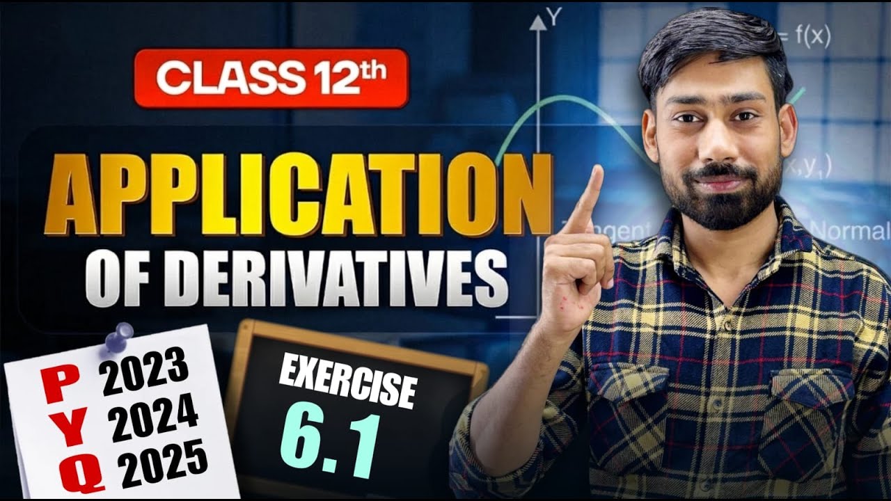 Class 12 Maths | ch-6| Exercise 6.1 | PYQ 2023–2025 |
