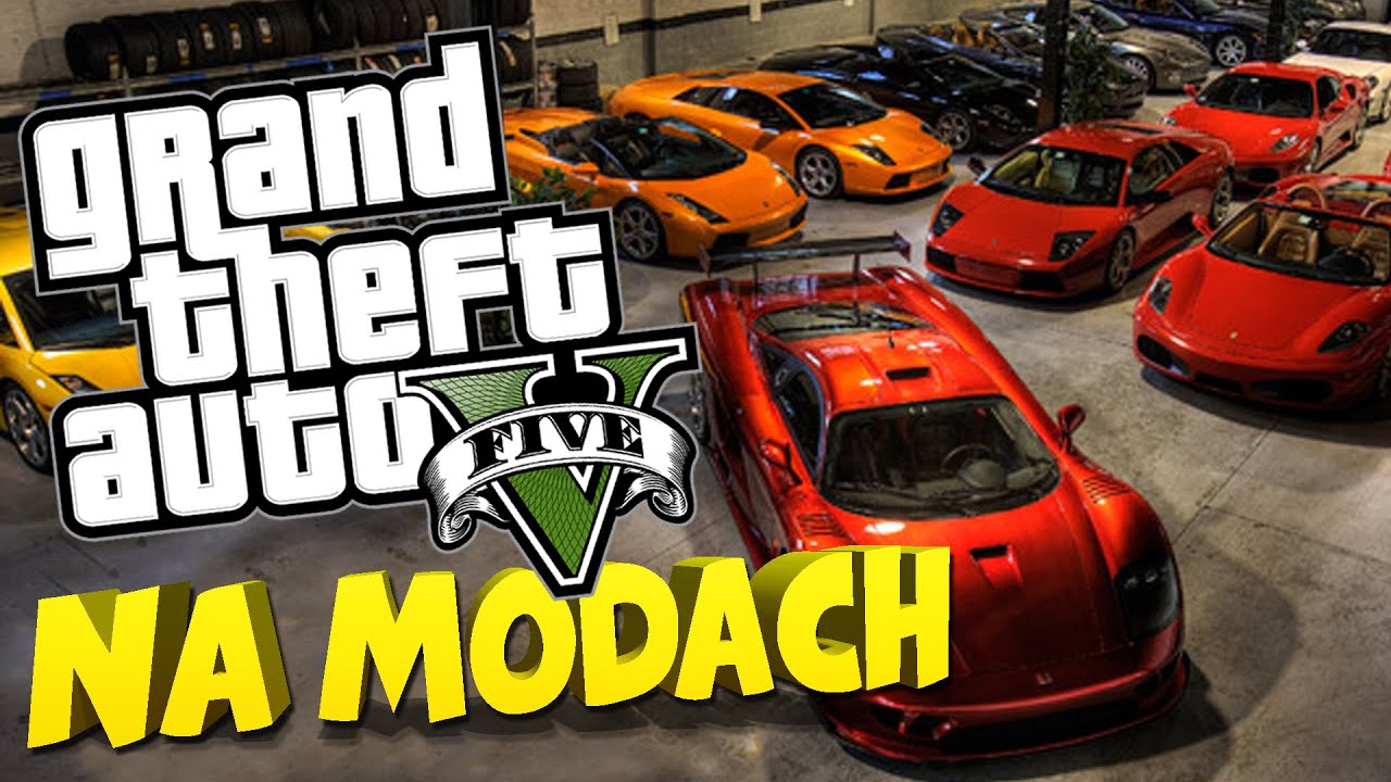 #13 GTA V na Modach - Prawdziwe pojazdy na ulicach w GTA V - MEGA PACZKA AUT