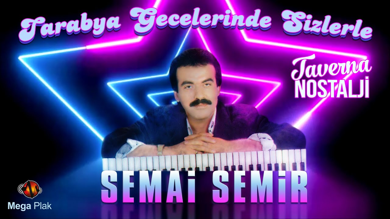 Semai Semir - Tarabya Gecelerinde Sizlerle - Official Audio