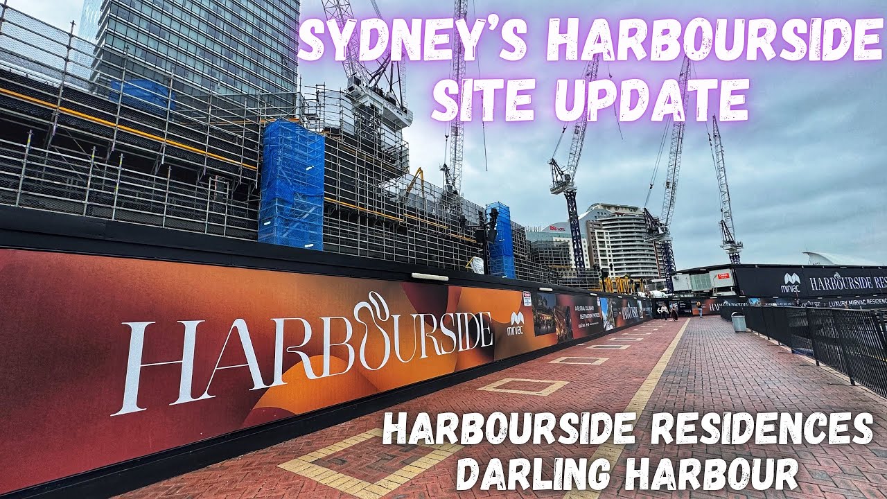 Harbourside Residences - Sydney&rsquo;s Harbourside Shopping Centre Site Update