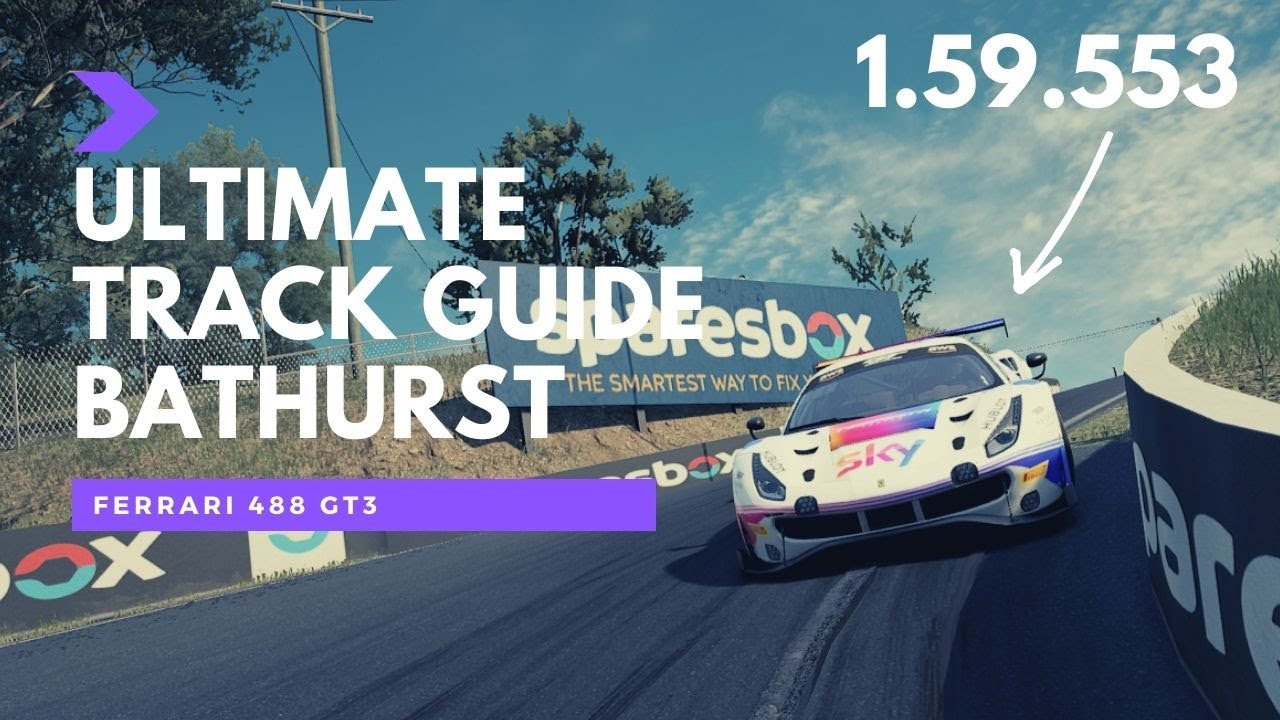 Mount Panorama Bathurst Ultimate Track Guide | GT3 Ferrari | ACC