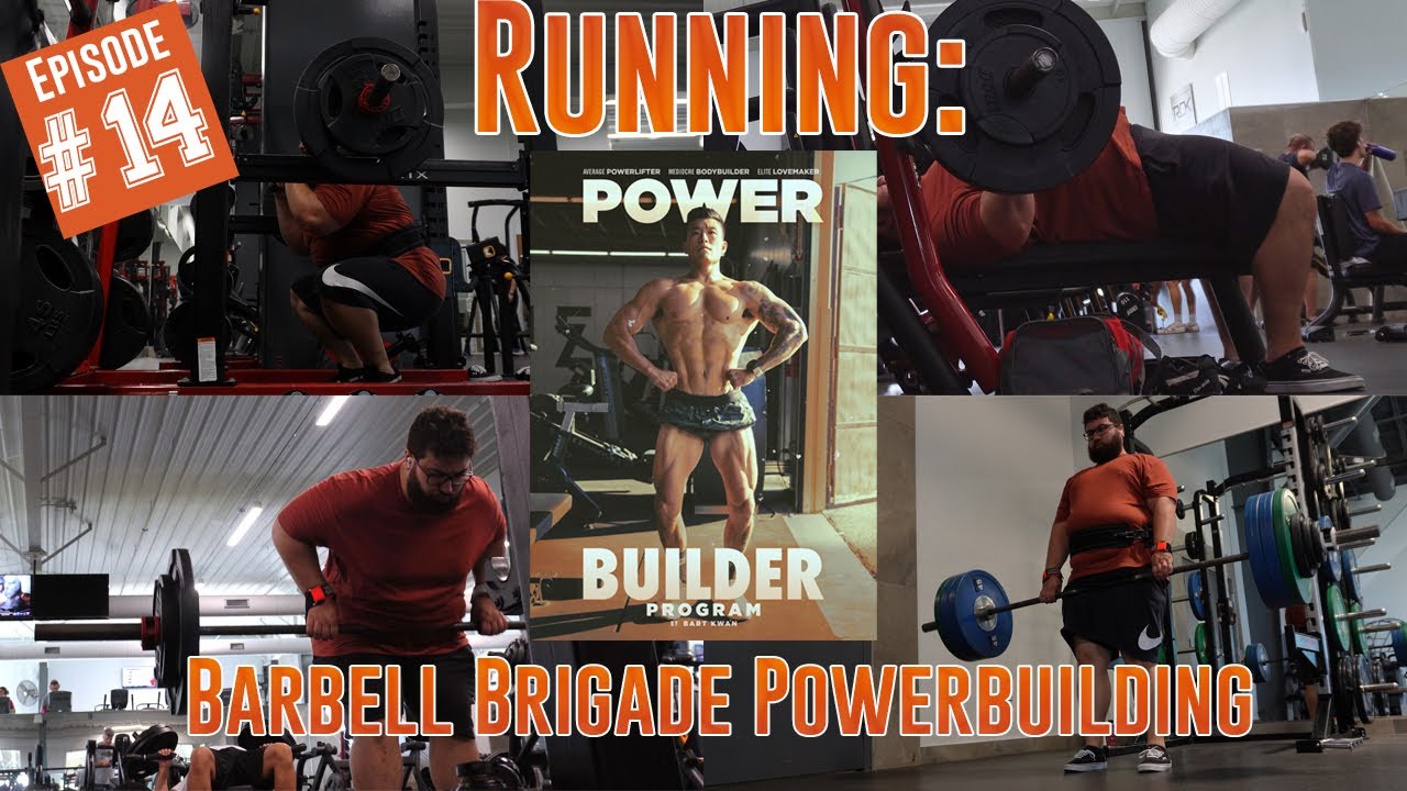 Week 5 Day 5 | RUNNING: Barbell Brigade Powerbuilding EP 14