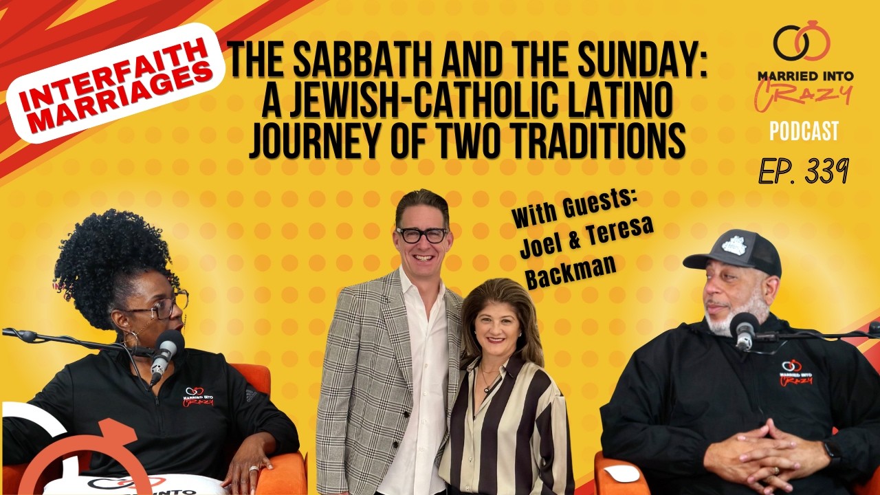The Sabbath and The Sunday: A Jewish - Catholic Latino Journey of Two Traditions | Ep. 339