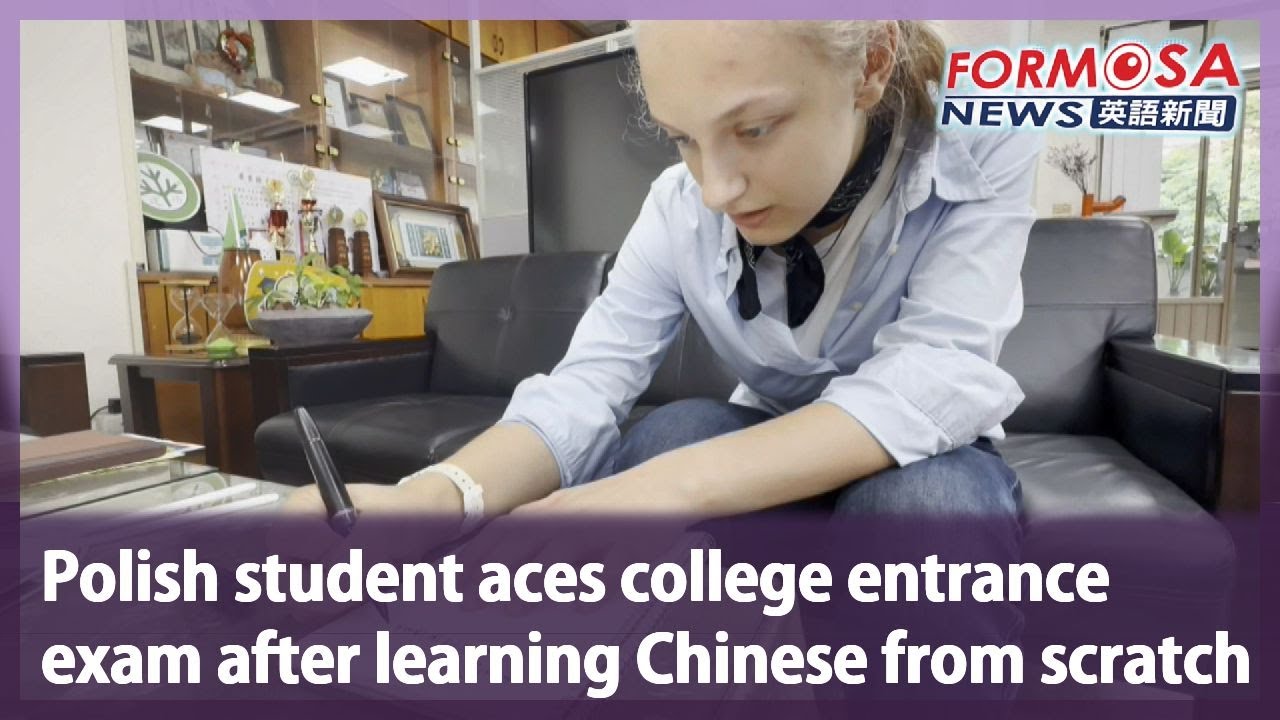 Polish student aces college entrance exam after learning Chinese from scratch｜Taiwan News
