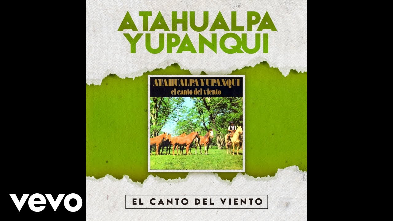 Atahualpa Yupanqui - Nostalgia (Official Audio)