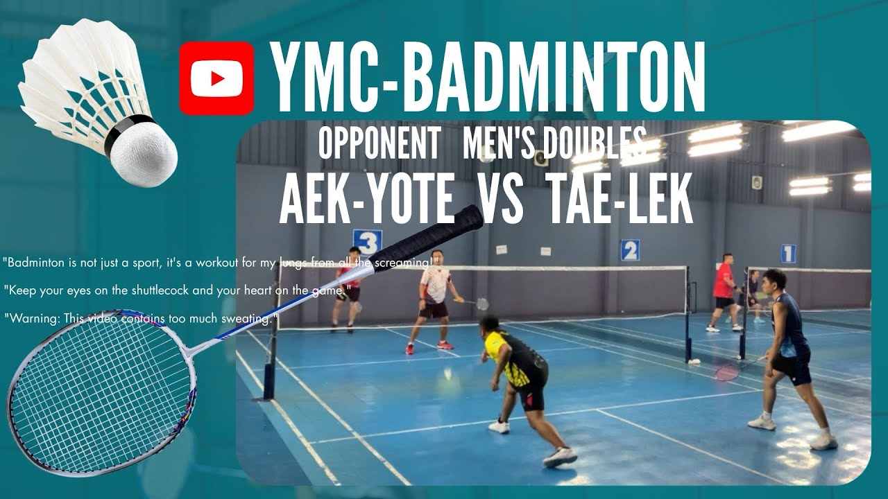 EP134_YMC-Badminton #PlaYing bAd oN sAturDAy🏸#ก๊วนแบดมินตัน