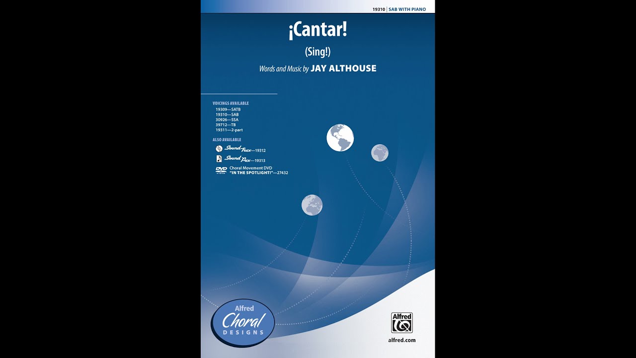 Cantar! (SAB), by Jay Althouse – Score & Sound