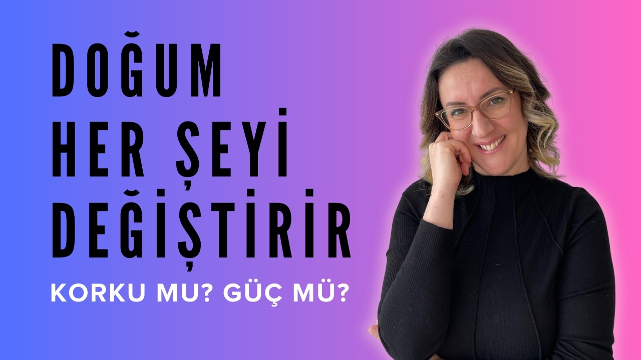 Doğumunuz Sadece Bir Gün Değil | Hayatınızı Nasıl Etkiliyor?
