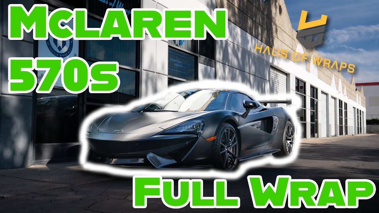 Mclaren 570s Full Wrap | 4K