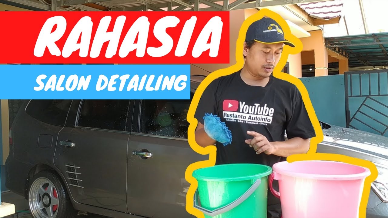 Cara yang Benar Mencuci Mobil - Supaya Tidak Menyebabkan Goresan