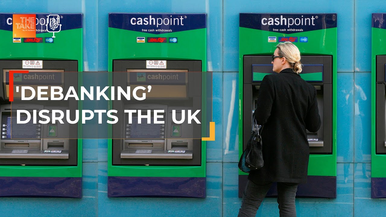 Debanking: How UK Muslims found common cause with Nigel Farage | The Take