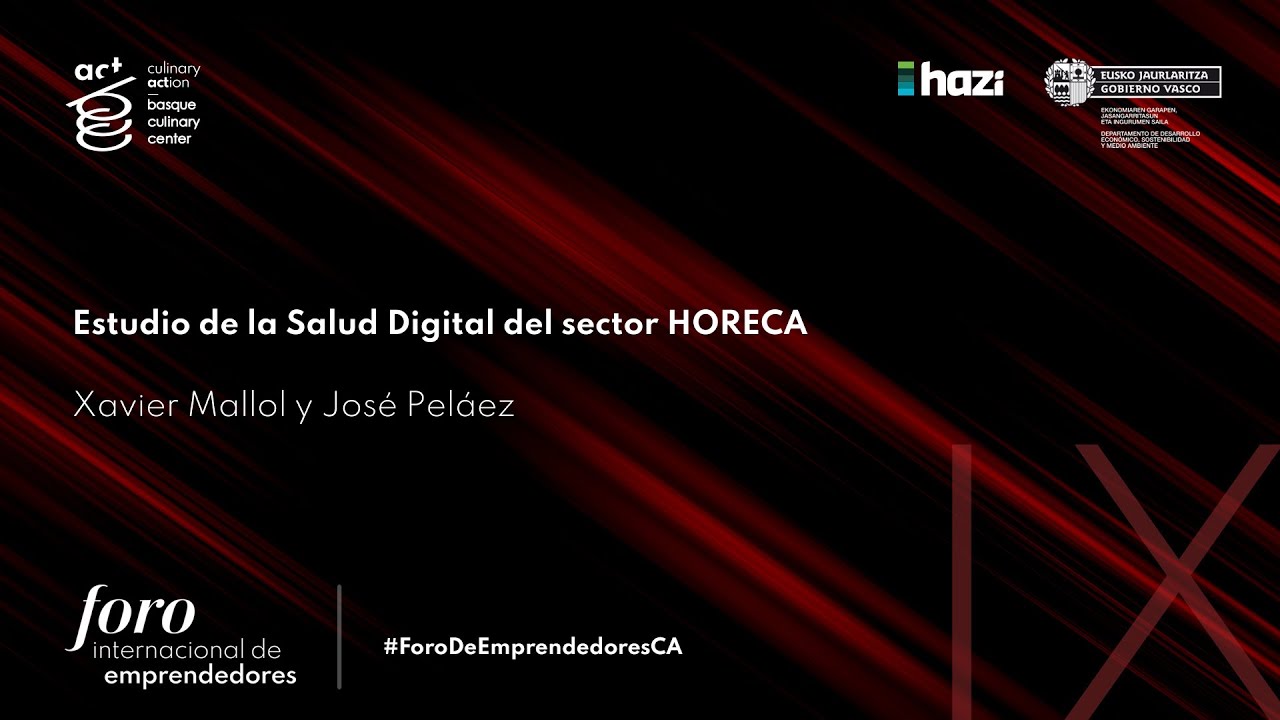 Estudio de la Salud Digital del sector HORECA-Foro Internacional de Emprendedores