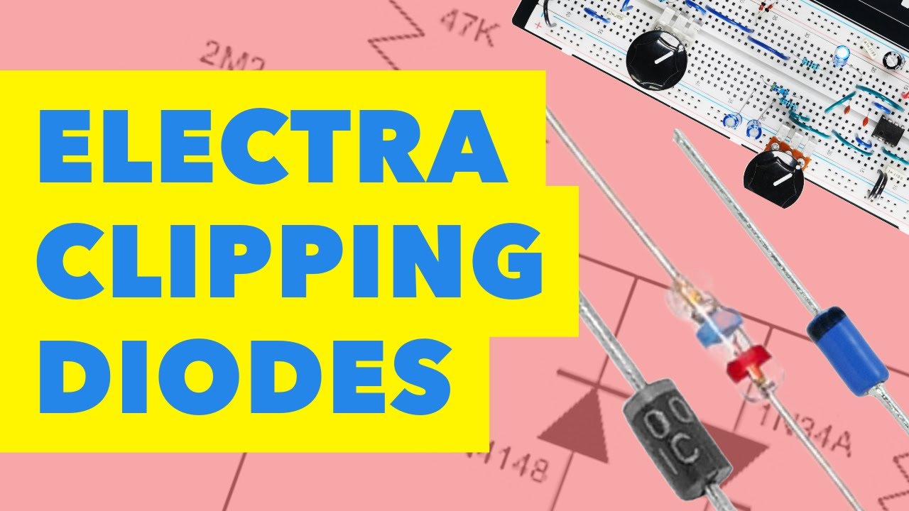 EPISODE 7: Diodes And The Electra Distortion - SHORT CIRCUIT