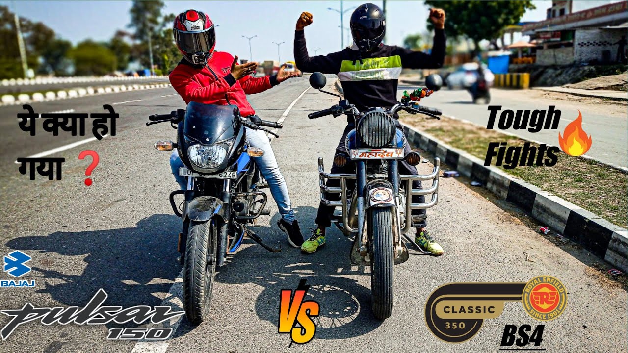 Bajaj Pulsar 150 BS6 Vs Royal Enfield Classic 350 |Bullet BS4| Drag Race |Shocking Result|