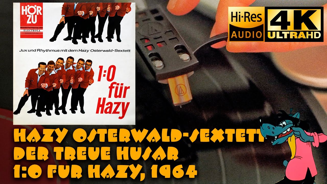 Hazy Osterwald-Sextett ‎- Der Treue Husar (1:0 Für Hazy), 1964, Ну, Погоди! Vinyl 4K, 24bit/96kHz