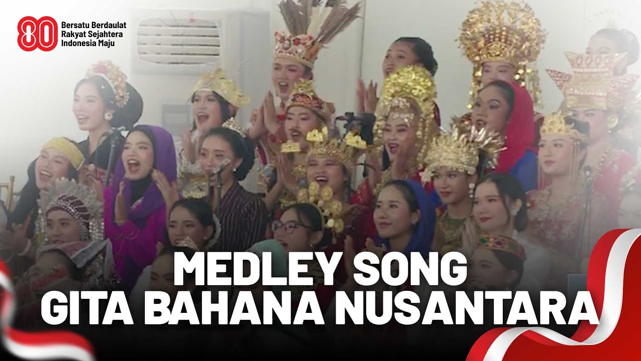 KEREN ABIS! Medley Song - Gita Bahana Nusantara | HUT RI KE-80 TAHUN 2025